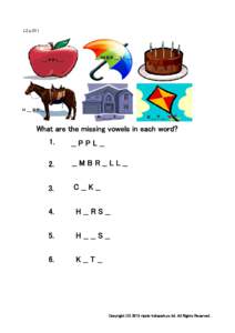 L2_p_011  What are the missing vowels in each word? 1.  __ P P L __