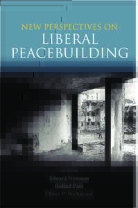 New Perspectives on  Liberal Peacebuilding  EDITED BY