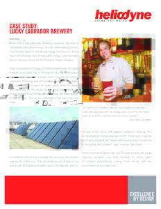 TM  CASE STUDY: LUCKY LABRADOR BREWERY Overview When the Lucky Labrador Brewing Company decided to