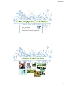 Plant Propagation PLSGuest Web Lecture  Dr. Michael Kane