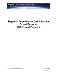 Regional Greenhouse Gas Initiative Offset Protocol U.S. Forest Projects U.S. Forest Projects Offset Protocol