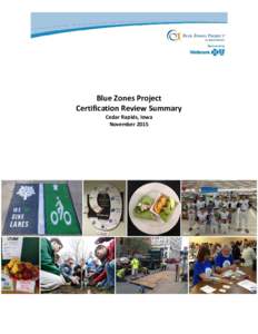 Blue Zones Project Certification Review Summary Cedar Rapids, Iowa November 2015  Table of Contents