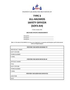 POSITION TASK BOOK FOR THE POSITION OF  TYPE	
  3	
   ALL-­‐HAZARDS	
   SAFETY	
  OFFICER	
   (SOF3-­‐AH)	
  