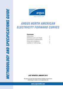 Methodology and specifications guide  Argus North American Electricity Forward Curves Contents: Introduction