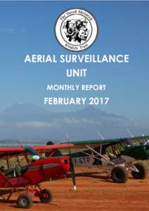 AERIAL SURVEILLANCE UNIT MONTHLY REPORT FEBRUARY 2017