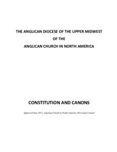 Microsoft Word - FINAL Constitution and Canons Dioc of Upper Midwest_October 2015