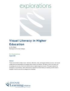 Visual Literacy in Higher Education by Ron Bleed Maricopa Community Colleges  ELI Explorations