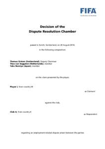 Decision of the Dispute Resolution Chamber passed in Zurich, Switzerland, on 20 August 2014, in the following composition: