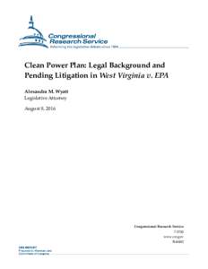 Clean Power Plan: Legal Background and Pending Litigation in West Virginia v. EPA