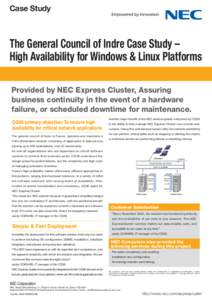 Case Study  The General Council of Indre Case Study – High Availability for Windows & Linux Platforms Provided by NEC Express Cluster, Assuring business continuity in the event of a hardware