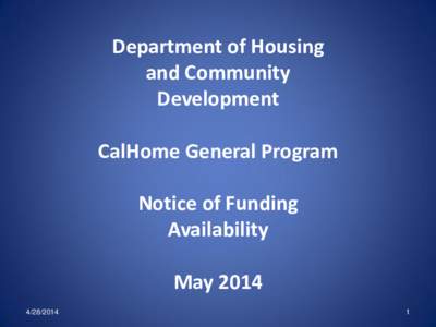 Department of Housing and Community Development CalHome General Program Notice of Funding Availability