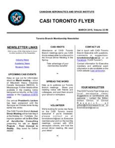 CANADIAN AERONAUTICS AND SPACE INSTITUTE  CASI TORONTO FLYER MARCH 2015, Volume 22 #6  Toronto Branch Membership Newsletter