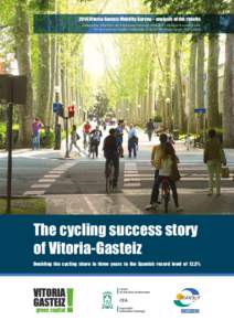 2014 Vitoria-Gasteiz Mobility Survey – analysis of the results conducted by TRANSyT, the Polytechnic University of Madrid’s Transport Research Centre for the Centro de Estudios Ambientales (CEA) of the Vitoria-Gastei