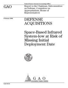 GAO-01-6 Defense Acquisitions: Space-Based Infrared System-low at Risk of Missing Initial Deployment Date