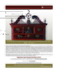 Furniture upclose online brochure_2.qxp_Layout:06 AM Page 1  FURNITURE UP CLOSE: MASTERWORKS AT WINTERTHUR STUDY DAYS APRIL 7–8, 2017 Furniture Up Close: Masterworks at Winterthur Study Days presen