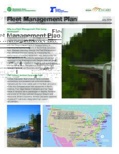 Fleet Management Plan Why is a Fleet Management Plan being developed? Rail equipment is expensive, and procurement takes a long time from the early concept stages to selecting, buying and placing new equipment into servi