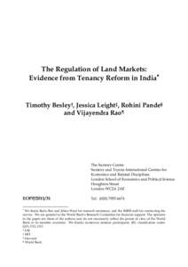 The Regulation of Land Markets: Evidence from Tenancy Reform in India Timothy Besley†, Jessica Leight‡, Rohini Pande§ and Vijayendra Rao¶