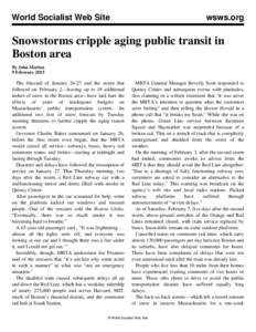 World Socialist Web Site  wsws.org Snowstorms cripple aging public transit in Boston area