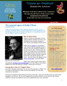 The Layered Legacy of Paddy O’Brien by Siobhán Dugan If there is possibly someone in the community unfamiliar with him, let me introduce you: Paddy O’Brien is a living treasure trove of Irish traditional music. It i