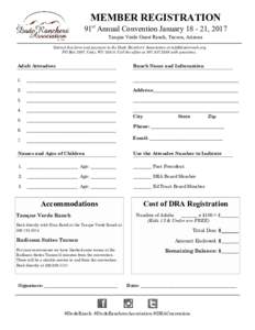 MEMBER REGISTRATION 91st Annual Convention January, 2017 Tanque Verde Guest Ranch, Tucson, Arizona Submit this form and payment to the Dude Ranchers’ Association at  PO Box 2307, Cody, WY 8241