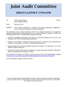 Joint Audit Committee Regulatory Update TO:  Chief Financial Officers