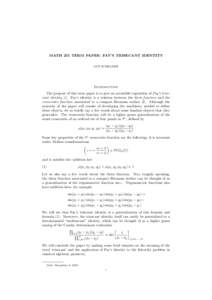 MATH 255 TERM PAPER: FAY’S TRISECANT IDENTITY GUS SCHRADER Introduction The purpose of this term paper is to give an accessible exposition of Fay’s trisecant identity [1]. Fay’s identity is a relation between the t