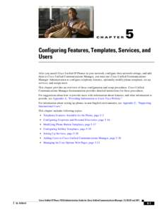 CH A P T E R  5 Configuring Features, Templates, Services, and Users