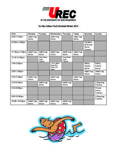 Sir Max Aitken Pool Schedule Fall 2014 Sir Max Aitken Pool Schedule Winter 2015 September 8 – December 14, 2014 Time 8:00- 9:30am