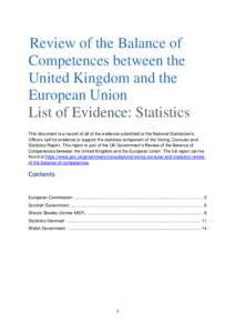 Review of the Balance of Competences between the United Kingdom and the European Union List of Evidence: Statistics This document is a record of all of the evidence submitted to the National Statistician‟s