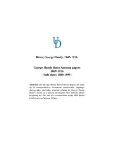 Bates, George Handy, [removed]George Handy Bates Samoan papers[removed]bulk dates[removed])