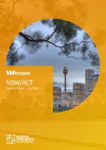 NSW/ACT  Property Report – July 2014 NSW/ACT – Property Report July 2014