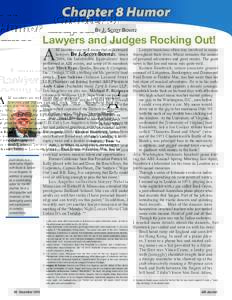 Chapter 8 Humor By J. Scott Bovitz Lawyers and Judges Rocking Out!  A