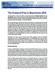THE CR AFOORD PRIZE IN BIOSCIENCE S 2015 POPULAR SCIENCE BACKGROUND The Crafoord Prize in Biosciences 2015 The Crafoord Prize in Biosciences 2015 is awarded to the geneticists Richard Lewontin, USA, and Tomoko Ohta, Japa