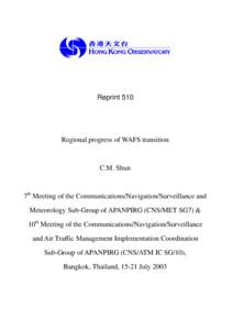 Reprint 510  Regional progress of WAFS transition C.M. Shun