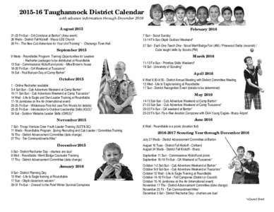 Taughannock District Calendar with advance information through December 2016 AugustFri-Sun - OA Conclave at Barton* (Area event) 26 Weds - District Fall Kickoff - Ithaca LDS Church 28 Fri - The New Cu