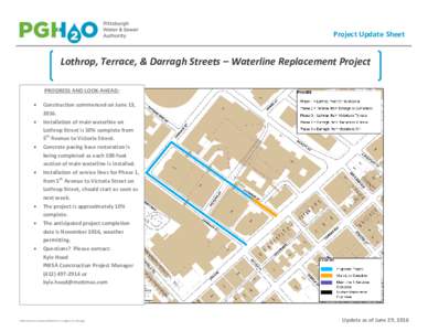Project Update Sheet  Lothrop, Terrace, & Darragh Streets – Waterline Replacement Project PROGRESS AND LOOK-AHEAD:  