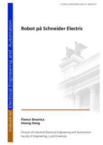 Industrial Electrical Engineering and Automation  CODEN:LUTEDX/(TEIE) Robot på Schneider Electric