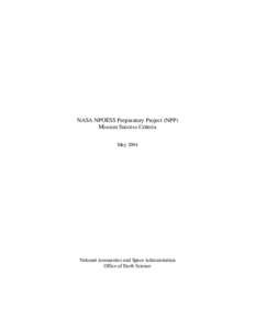 NASA NPOESS Preparatory Project (NPP) Mission Success Criteria May 2004 National Aeronautics and Space Administration Office of Earth Science