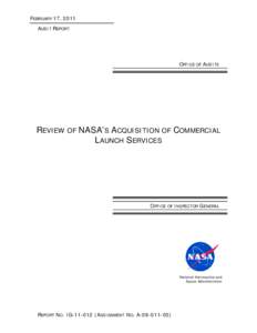 FEBRUARY 17, 2011 AUDIT REPORT OFFICE OF AUDITS  REVIEW OF NASA’S ACQUISITION OF COMMERCIAL