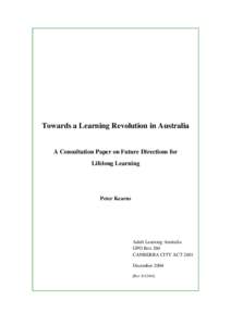 Towards a Learning Revolution in Australia : a consultation paper on future directions for lifelong learning