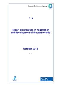 D1.6  Report on progress in negotiation and development of the partnership  October 2013