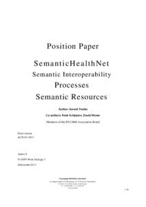 Position Paper SemanticHealthNet Semantic Interoperability Processes Semantic Resources
