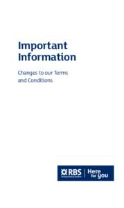 29.indd 1  Important Information Changes to our Terms and Conditions
