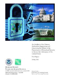 Analysis of Primary Authorities Supporting and Governing DHS Efforts to Secure U.S. Cyberspace