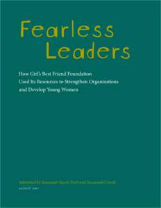 Fearless Leaders How Girl’s Best Friend Foundation Used Its Resources to Strengthen Organizations and Develop Young Women