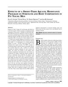 EFFECTS OF A SHORT-TERM AQUATIC RESISTANCE PROGRAM ON STRENGTH AND BODY COMPOSITION IN FIT YOUNG MEN JUAN C. COLADO,1 VICTOR TELLA,1 N. TRAVIS TRIPLETT,2,3  AND