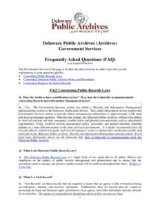 Delaware Public Archives (Archives) Government Services Frequently Asked Questions (FAQ) (Last UpdatedThe Government Services FAQ page is divided into three sections in order to provide you the