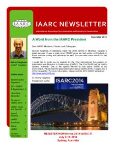 IAARC NEWSLETTER International Association for Automation and Robotics in Construction A Word from the IAARC President  Newsletter 2014