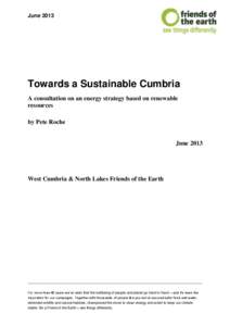 JuneTowards a Sustainable Cumbria A consultation on an energy strategy based on renewable resources by Pete Roche