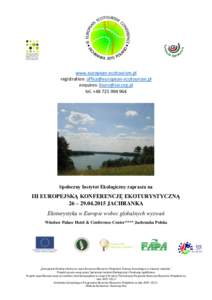 www.european-ecotourism.pl registration:  enquires:  tel. +Społeczny Instytut Ekologiczny zaprasza na